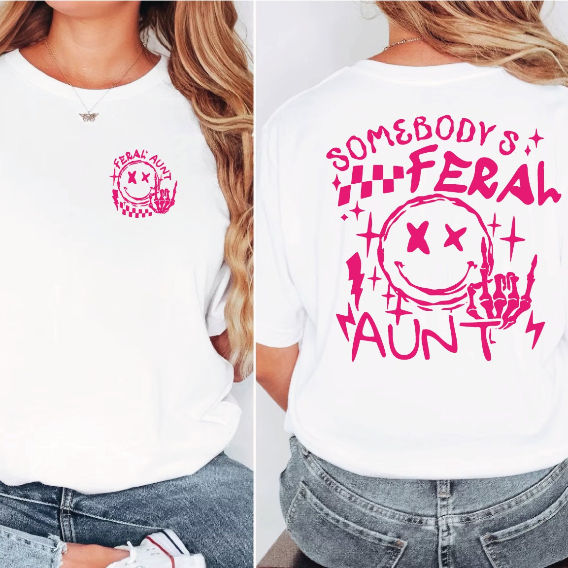 Somebody's Feral Aunt Shirt, Aunt Shirt, Aunt Life T-Shirt, Trendy Aunt Tee, Sarcastic Aunt Shirt